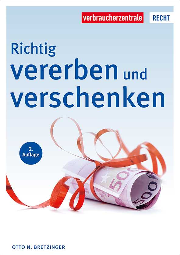 Titelbild des Ratgebers Richtig erben und verschenken