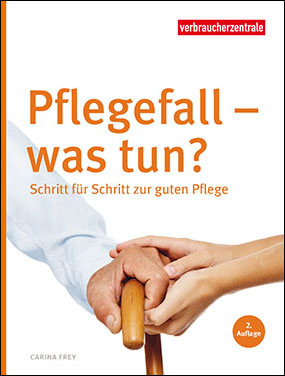 Titelbild Ratgeber Pflegefall was tun