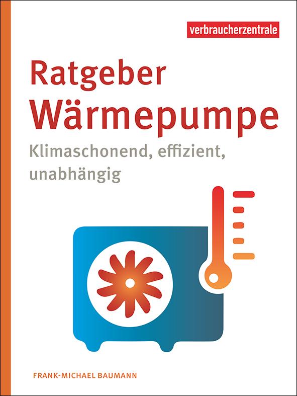 Titelbild des "Ratgebers Wärmepumpe"