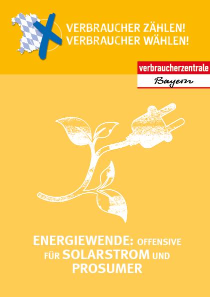 Energiewende: Offensive für Solarstrom und Prosumer