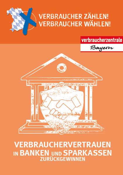 Verbrauchervertrauen in Banken und Sparkassen zurückgewinnen