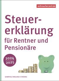 Titelbild des Ratgebers "Steuererklärung für Rentner und Pensionäre 2024/2025